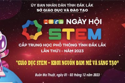 NGÀY HỘI STEM CẤP THPT LẦN THỨ I – NĂM 2023