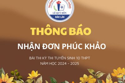 THÔNG BÁO NỘP ĐƠN XIN PHÚC KHẢO BÀI THI TUYỂN SINH VÀO 10 – NĂM HỌC 2024-2025