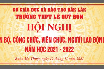 HỘI NGHỊ CÁN BỘ CÔNG CHỨC, VIÊN CHỨC, NGƯỜI LAO ĐỘNG NĂM HỌC 2021-2022