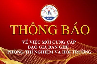 THÔNG BÁO VỀ VIỆC  MỜI CUNG CẤP BÁO GIÁ BÀN GHẾ PHÒNG THÍ NGHIỆM VÀ  HỘI TRƯỜNG