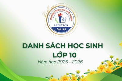 DANH SÁCH HỌC SINH LỚP 10 – NĂM HỌC 2025-2026